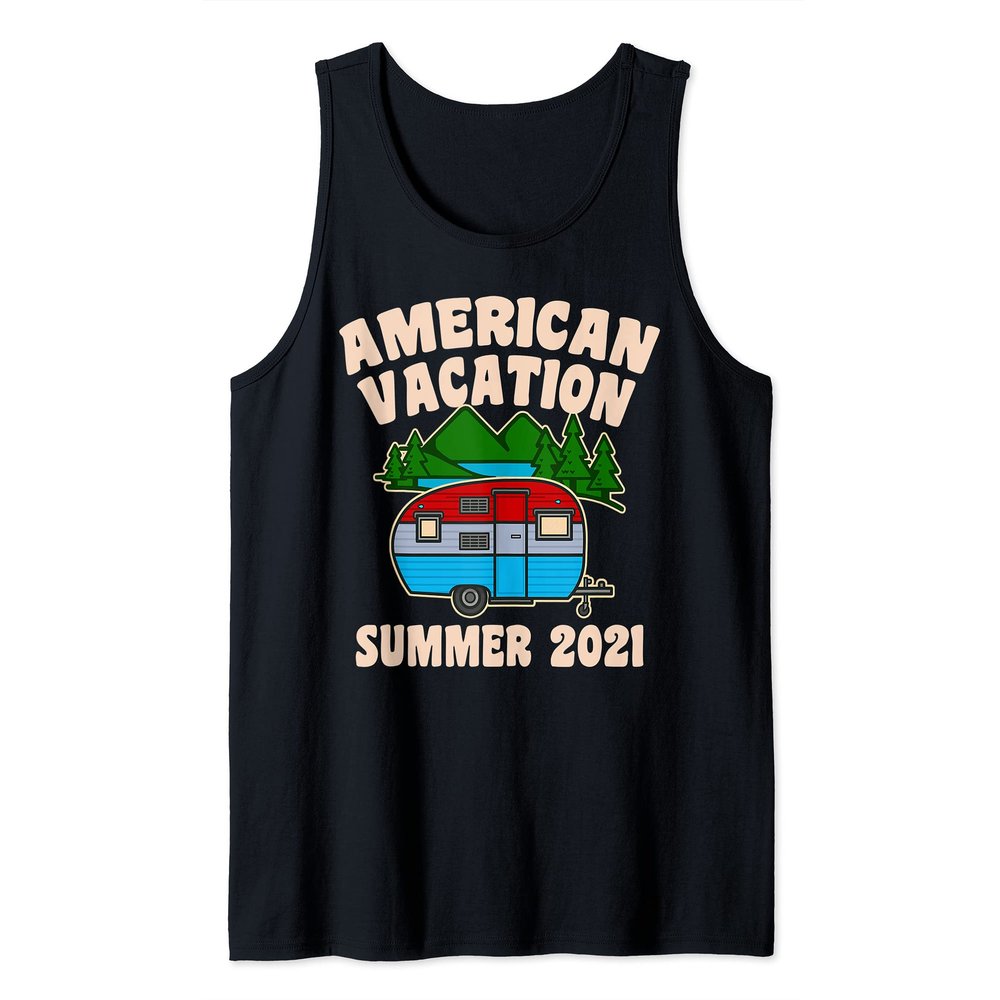 Summer 2021 American Vacation Tent Trailer Campfire Forest Tank Top