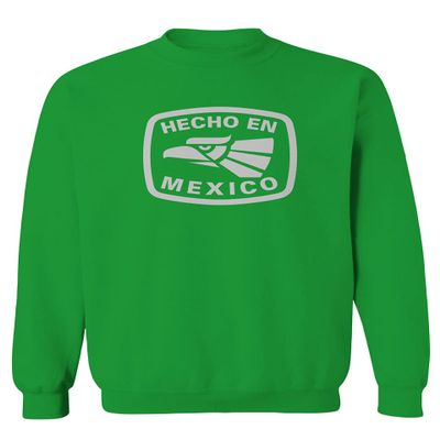 0114. Hecho en Mexico Logo 5 de Mayo Viva Mexican Republic Mexicano Men's Crewneck Sweatshirt (Irish Green X-Large)