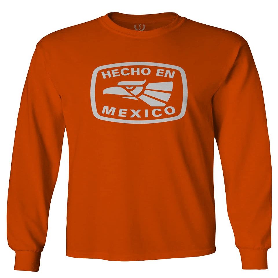 0114. Hecho en Mexico Logo 5 de Mayo Viva Mexican Republic Mexicano Men's Long Sleeve t Shirt (Orange Large)