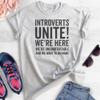Introverts Unite Shirt, Unisex Women's Men's Shirt, We're Here We're Uncomfortable and We Want to Go Home T-Shirt, Heather Ash, X-Large view 3