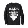 Dads With Beards Are Better Shirt Men Bearded Fathers Day Long Sleeve T-Shirt view 1