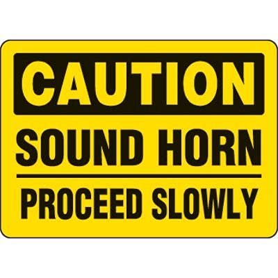 The Sign Studio Caution Sound Horn Proceed Slowly 10" x 7" - PVC-Commercial Grade 1/8" Plastic.