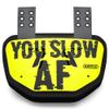 Battle Sports Novelty Football Back Plate  Hard Shell Lower Back Protector with Contoured Foam for High-Impact Protection - Youth, You Slow, Yellow view 1