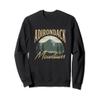 Adirondack mountains hiking camping New york Sweatshirt view 1
