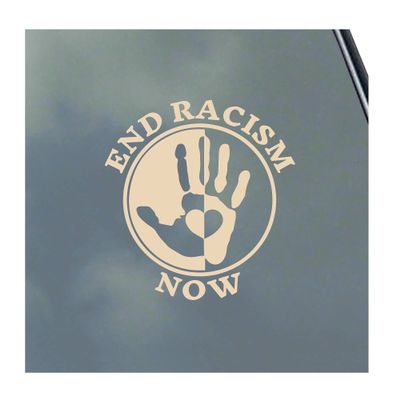 End Racism Now Vinyl Sticker Decal Black Lives Matter All Love