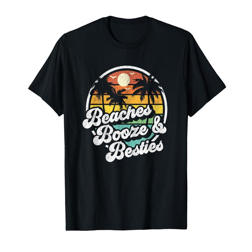 Beaches Booze and Besties Funny Retro 70s Beach Womens Gift T-Shirt
