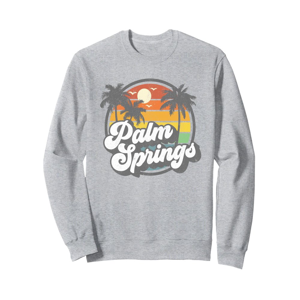 Palm Springs California Beach Retro Vintage Vacation Gift Sweatshirt