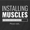 Installing Muscles Please Wait T-Shirt | Black, Printed Tees, Graphic Tshirts view 2