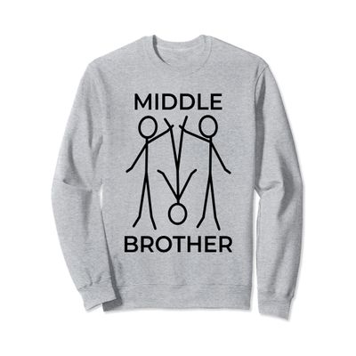 Funny Middle Brother Middle Child Sweatshirt