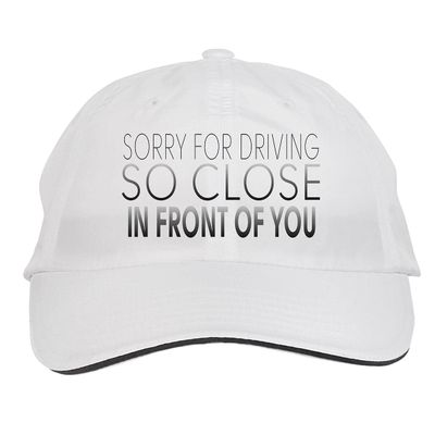 Makoroni - Sorry for Driving SO Close in Front of You Hat Adjustable Cap, DesN97 White
