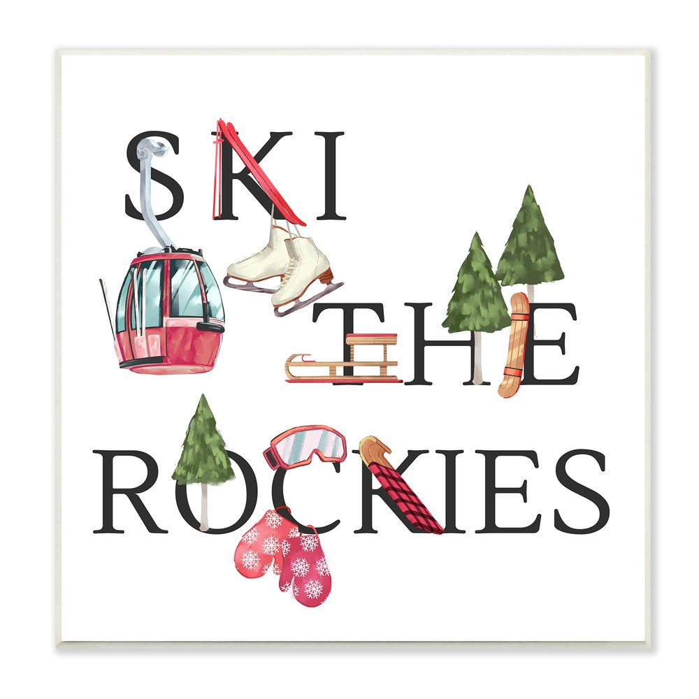 Stupell Industries Ski The Rockies Winter Seasonal Sports Phrase