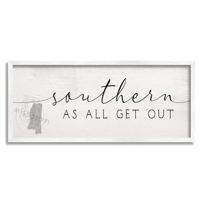 Stupell Industries Southern As All Get Out Slang Mississippi State