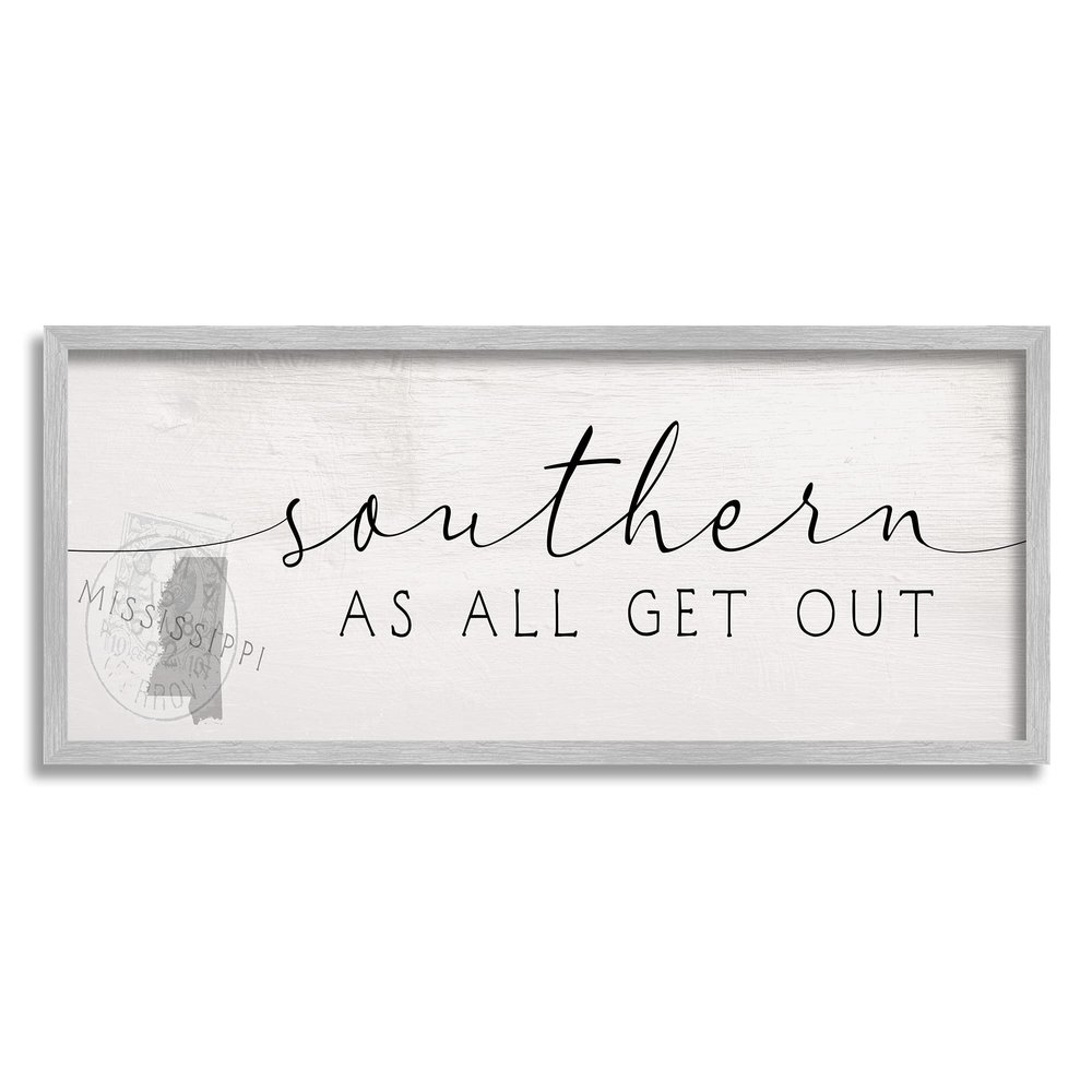 Stupell Industries Southern As All Get Out Slang Mississippi State