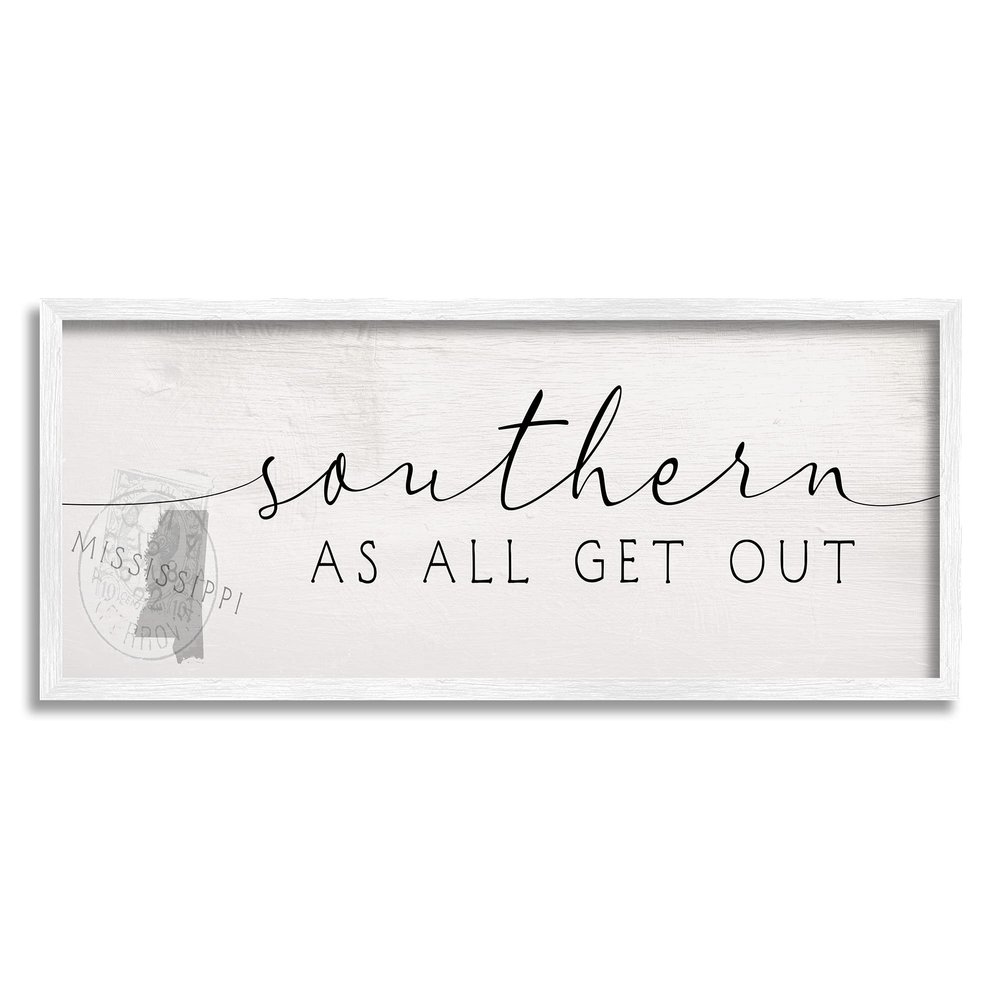 Stupell Industries Southern As All Get Out Slang Mississippi State
