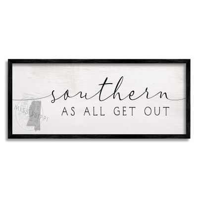 Stupell Industries Southern As All Get Out Slang Mississippi State
