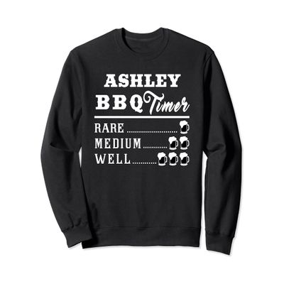 Ashley BBQ Timer Beer Drinking Funny Grilling Master Sweatshirt