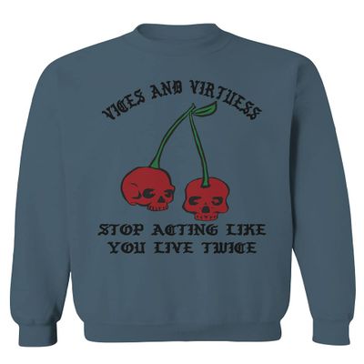 0398. Cool Motivational Quotes Graphic Skull Death Tattoo Art Cherry Good Society Men's Crewneck Sweatshirt (Indigo Blue Small)