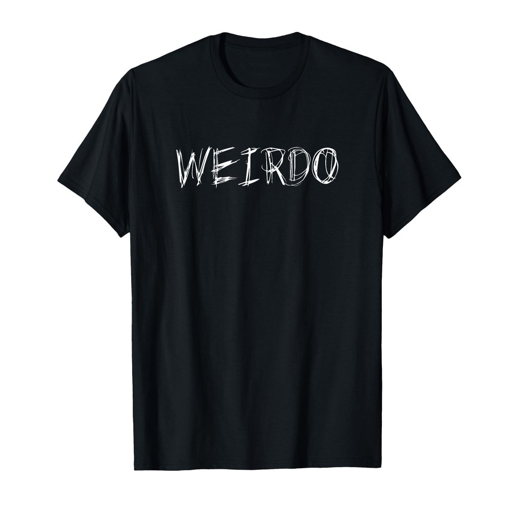 WEIRDO Punk Dark Emo Funny Goth Heavy Rock Music T-Shirt