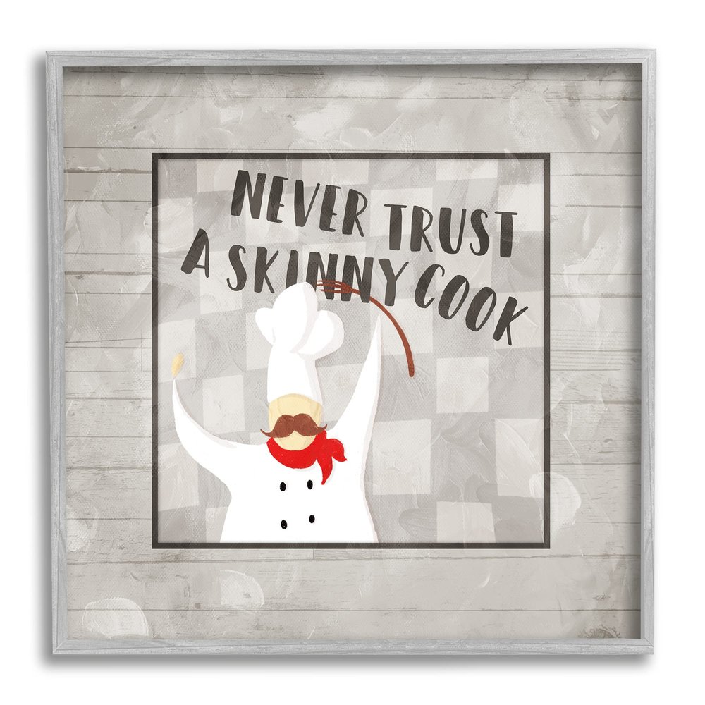 'Never Trust Skinny Cook Phrase French'| Framed Giclee Art