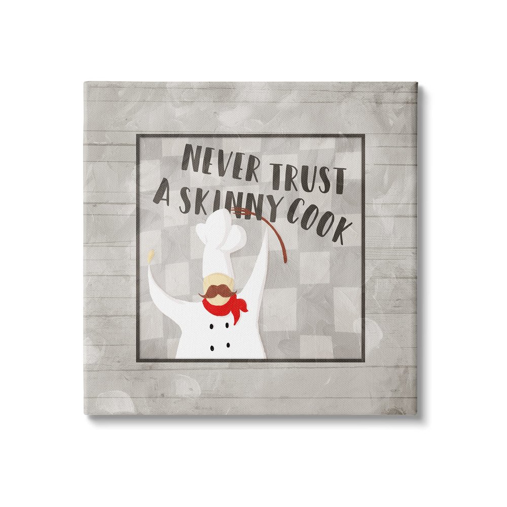 Stupell Industries 'Never Trust Skinny Cook Phrase French'| Canvas Art
