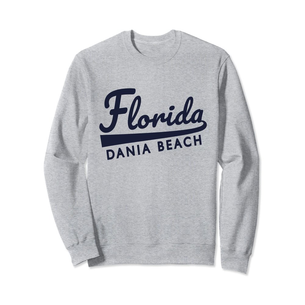 Classic Dania Beach FL Everyday Style Dania Beach Local Pro Sweatshirt