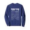 Egg Nog Nutrition Facts Christmas Nutrition Facts Sweatshirt view 1