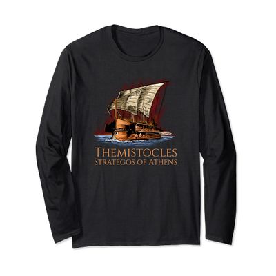 Ancient Greek History - Themistocles - Strategos Of Athens Long Sleeve T-Shirt