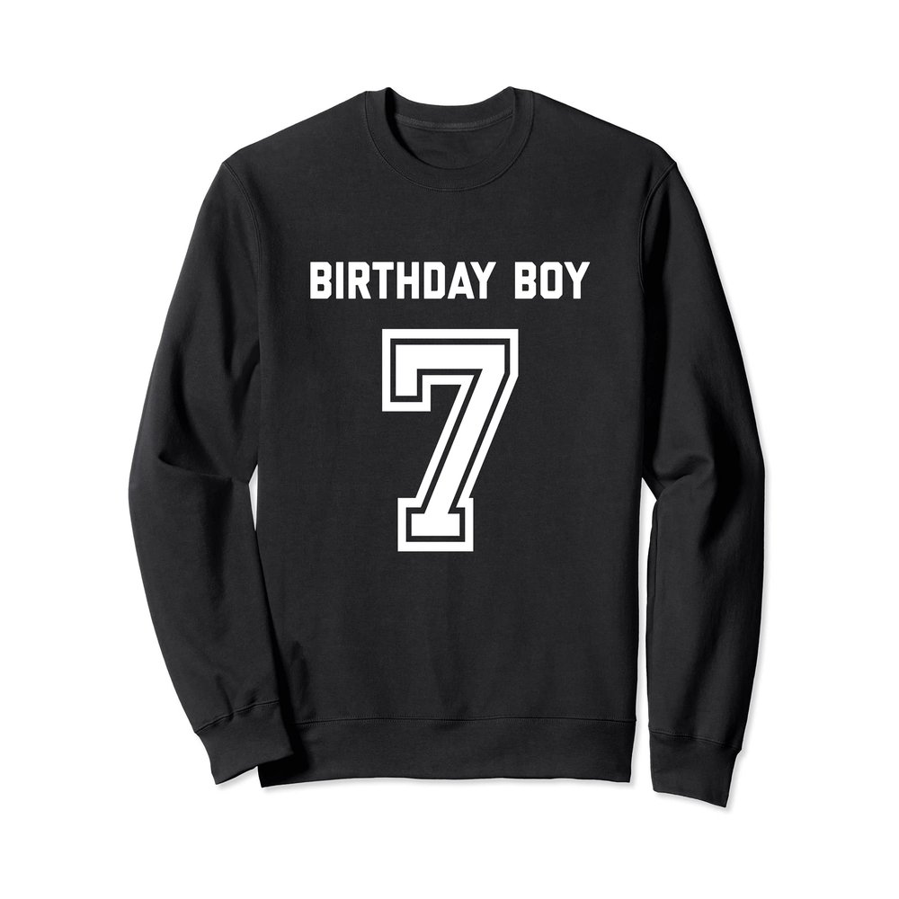 7th Birthday Shirt Boy Gift Boys Kids Age 7 Year Old Son Kid Sweatshirt