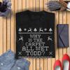 Why is The Carpet All Wet Todd Christmas T-Shirt for Women - Funny Costumes | Cool Graphic Tee Idea Black view 3