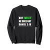 Even If Bible Verse Daniel 3:18 Trust God Happy Christian Sweatshirt view 1
