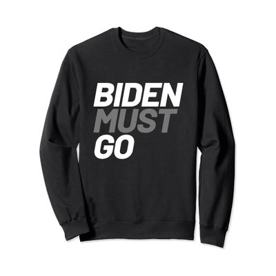#bidenmustgo Joe Biden Must Go Impeaching Joe Biden Sweatshirt