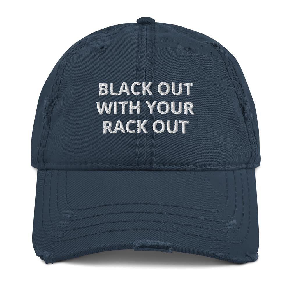 CreativeTees4You Black Out with Your Rack Out Funny Distressed Dad Hat Baseball Cap Adjustable