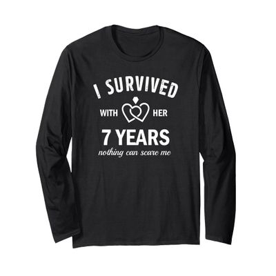 7th Wedding Anniversary for Him Funny Survived 7 Years Wife Long Sleeve T-Shirt, Adult Unisex, Black, Large