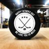 Buffalo Bottle Craft Father's Day Hockey Puck Gift- Best Dad Printed Gift Personalized Puck- Official Size-Thanks Dad Custom Design Real Hockey Puck Present view 4