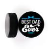 Buffalo Bottle Craft Father's Day Hockey Puck Gift- Best Dad Printed Gift Personalized Puck- Official Size-Thanks Dad Custom Design Real Hockey Puck Present view 2