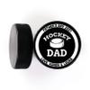 Buffalo Bottle Craft Father's Day Hockey Puck Gift- Best Dad Printed Gift Personalized Puck- Official Size-Thanks Dad Custom Design Real Hockey Puck Present view 2