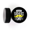 Buffalo Bottle Craft Father's Day Hockey Puck Gift- Best Dad Printed Gift Personalized Puck- Official Size-Thanks Dad Custom Design Real Hockey Puck Present view 2