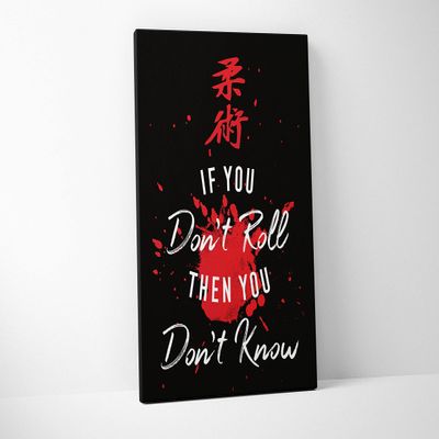 Damdekoli Don't Roll Poster - Jiu Jitsu (8 x 10 Inches - Canvas)