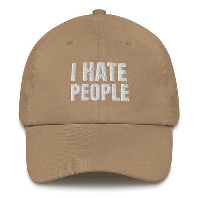 CreativeTees4You I Hate People Funny Antisocial Introvert Embroidered Dad Hat Adjustable Cotton Cap Khaki