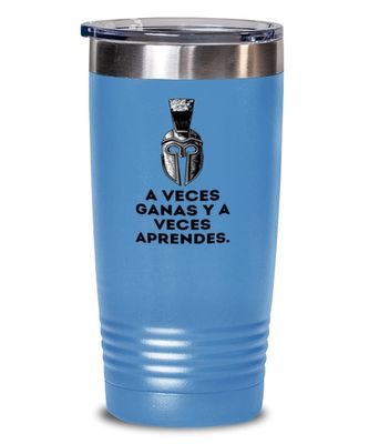 A veces ganas y a veces aprendes - Regalo para mujer - Regalo para esposa - regalo para mi novia - obsequio para mi hermana - Presente para mi prima