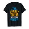 The Coolest Twins Just Showed up Funny Twins T-Shirt view 1