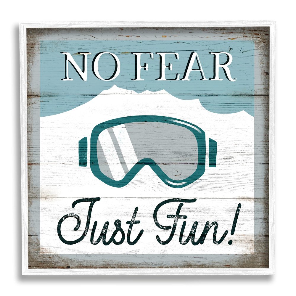 Stupell Industries No Fear Just Fun Phrase Blue Ski Goggles