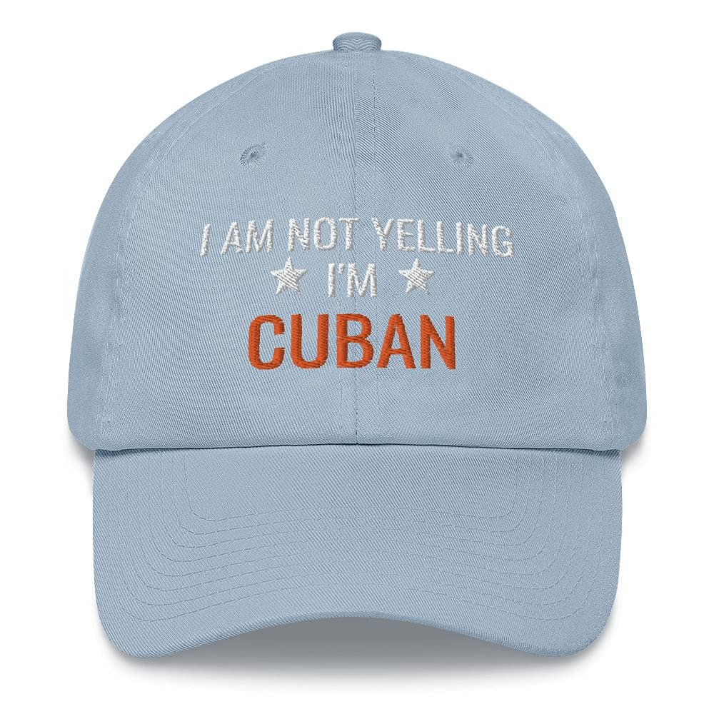 I Am Not Yelling I'm Cuban Funny Cuba Embroidered Dad Hat Adjustable Cotton Cap Light Blue