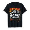 Fall For Jesus He Never Leaves for a Autumn Christian Prayer T-Shirt view 1