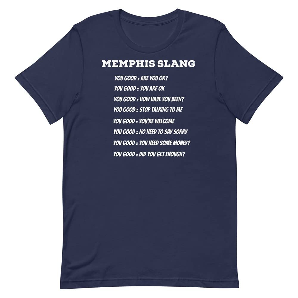 Memphis Slang You Good? 901 Bluff City Mane Tiger Blue Funny Slang Short-Sleeve Unisex T-Shirt