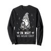 In May We Wear Gray Brain Tumor Gray Ribbon Sweatshirt view 1
