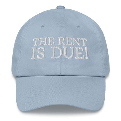 The Rent is Due Landlord Gift Roommate Funny Embroidered Dad Hat Adjustable Cotton Cap Z1 Light Blue