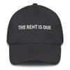The Rent is Due Landlord Gift Roommate Funny Embroidered Dad Hat Adjustable Cotton Cap Z2 Dark Grey view 1