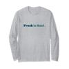 Fresh is Real. | Funky Design Long Sleeve T-Shirt view 1