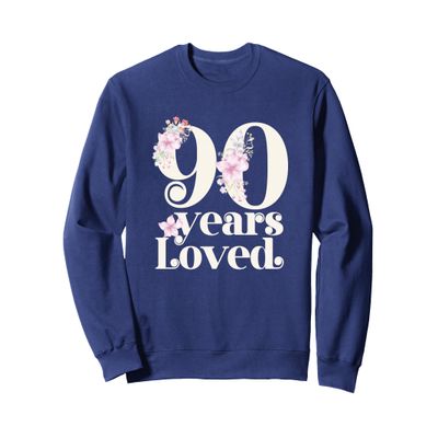 90 Years Loved | Grandma 90th Birthday Party | 90 Years Old Sweatshirt